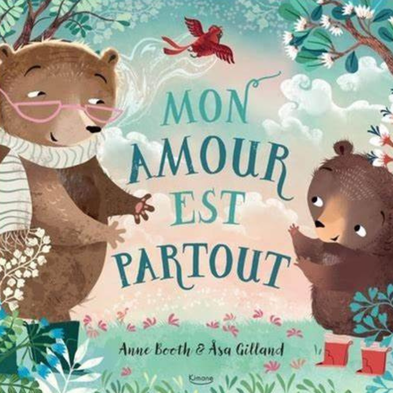 Couverture du livre mon amour est partout. Papa ours et petit ourson qui lève leur bras en l'air pour réclamé un câlin.