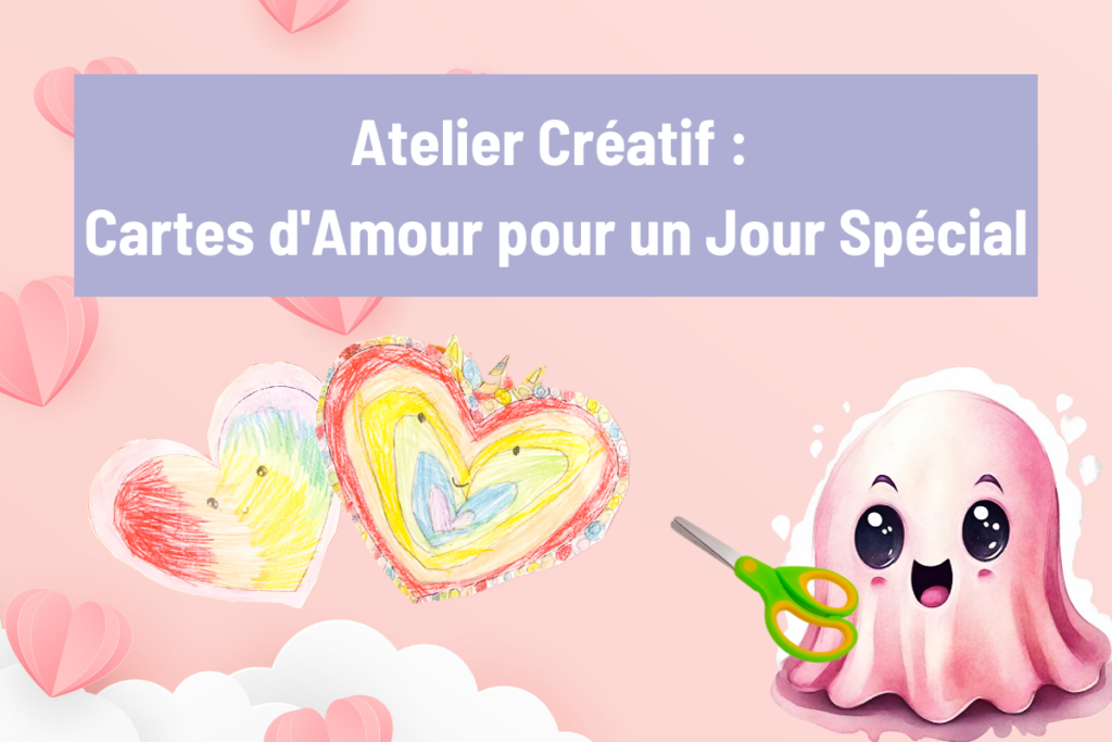 Atelier Créatif : Cartes d'Amour pour un Jour Spécial une image avec des cœurs découper et coloriées avec le fantôme émotionnel de l'Amour qui tiens des ciseaux dans un fond rose avec des cœurs dispersés.